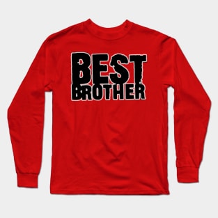 best brother Long Sleeve T-Shirt